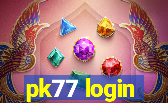 pk77 login